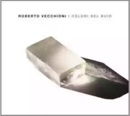 Cover Roberto Vecchioni - I colori del buio