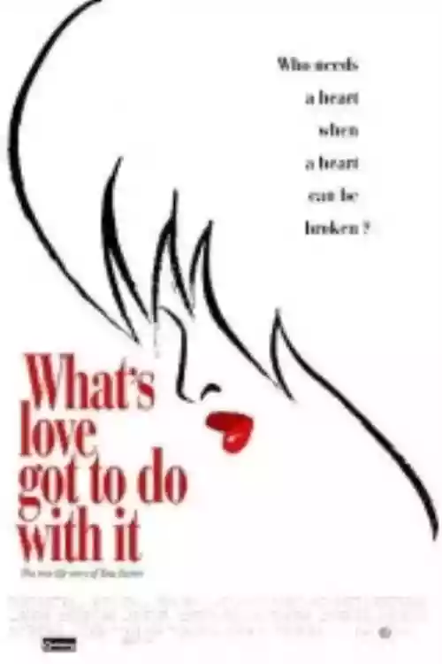 Cover di Tina: What's Love Got To Do With It?