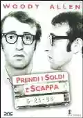 <b>Woody Allen</b> • Prendi I Soldi E Scappa