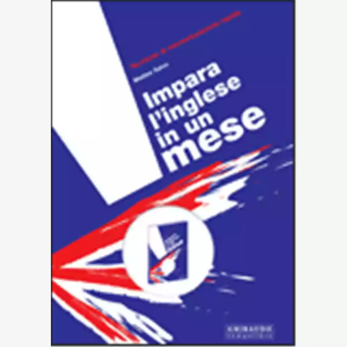 Impara L Inglese In Un Mese Matteo Salvo Recensione