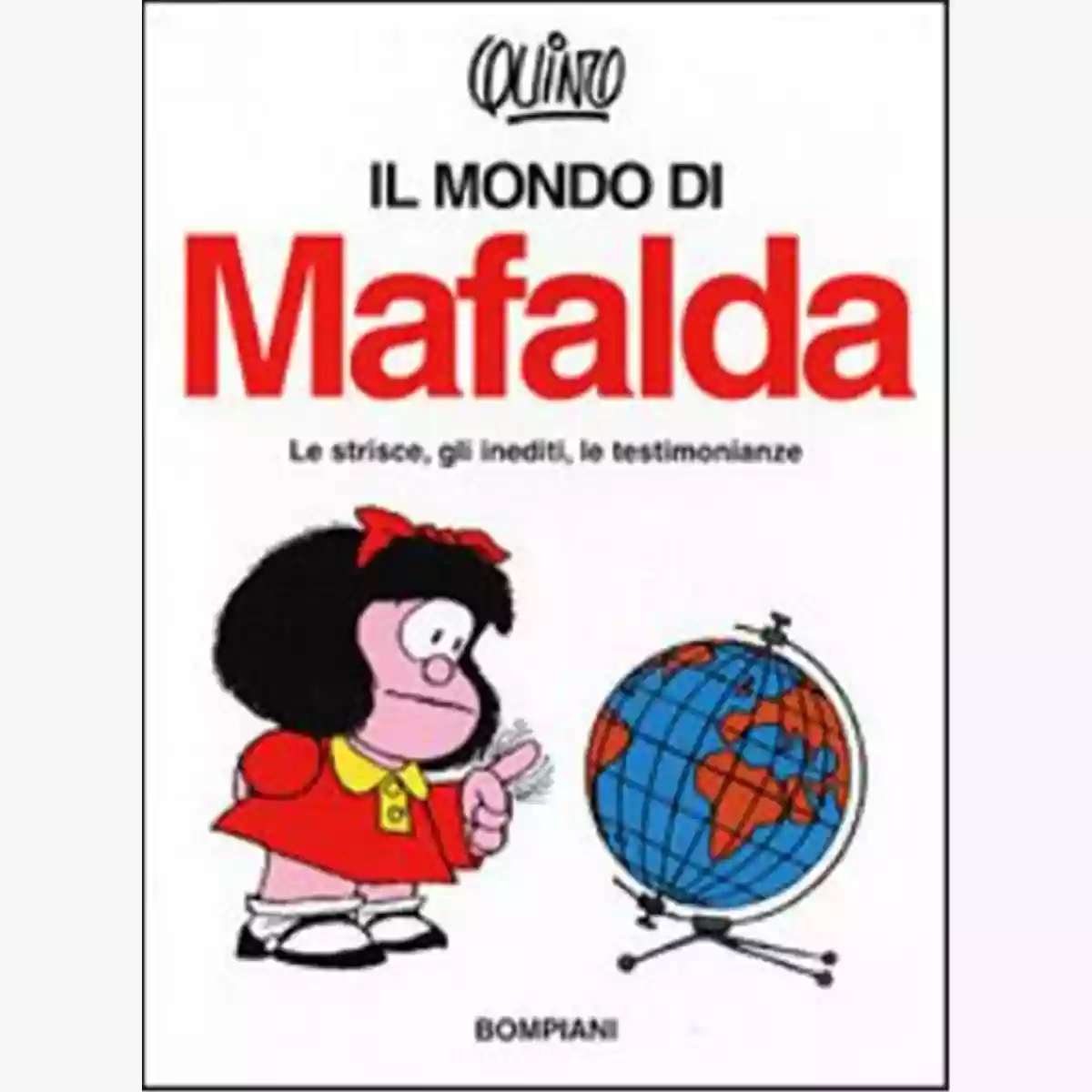 Il Mondo Di Mafalda Quino Recensione
